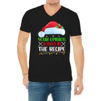 Your Opinion Wasnt In The Recipe Cooking Chef Christmas Tank Top V-neck Tee | Artistshot