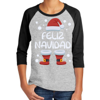 Feliz Navidad Spanish Christmas Santa Merry Xmas Spain Sweatshirt Youth 3/4 Sleeve | Artistshot