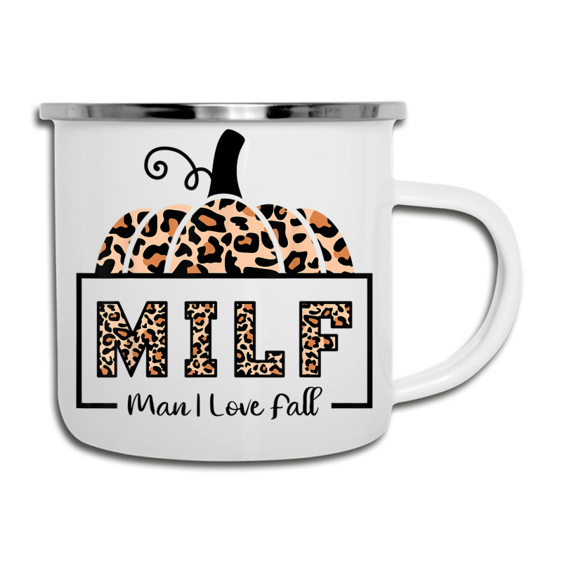 Milf Man I Love Fall Funny Woman Autumn Seasons Lover Camper Cup | Artistshot