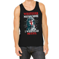 Templar Knight Costume, I Will Fear No Evil, Holy Crusader T Shirt Tank Top | Artistshot