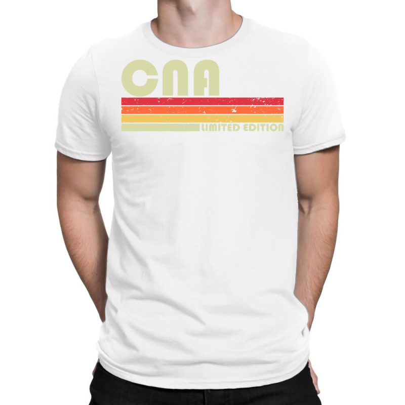 Cna Funny Job Title Profession Birthday Worker Idea T-shirt | Artistshot