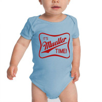 It's Mueller Time Baby Bodysuit | Artistshot