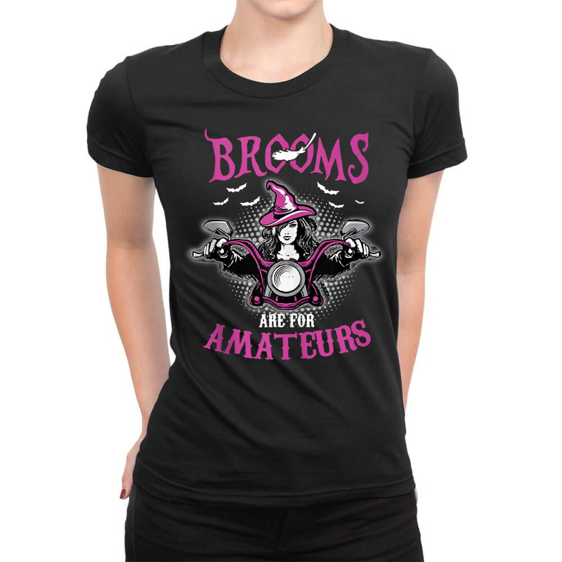 Brooms Are For Amateurs Biker   Funny Halloween Costume Tank Top Ladies Fitted T-Shirt by cm-arts | Artistshot