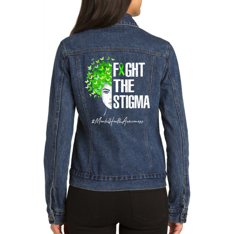 Fight The Stigma Mental Health Awareness Gif Ladies Denim Jacket by cm-arts | Artistshot