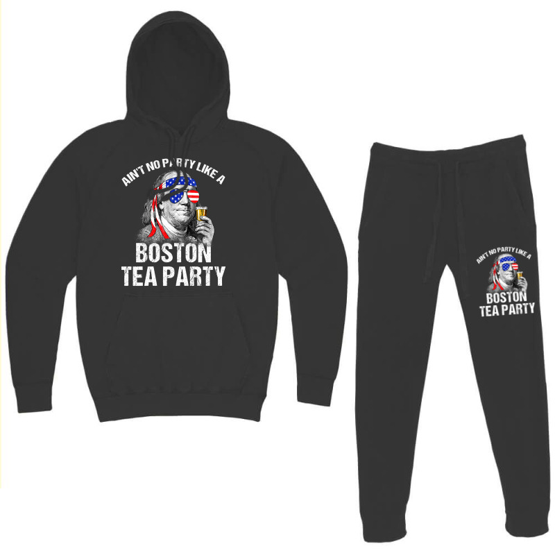 Aint No Party Like A Boston Tea Party Funny Ben Franklin Hoodie & Jogger Set | Artistshot