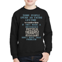 Some People Spend An Entire Lifetime Wondering Youth Sweatshirt | Artistshot