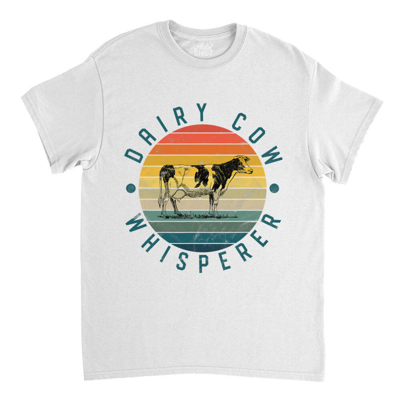 Cow Whisperer Funny Vintage Sunset Retro Style Dairy Farm 8 Cattle Classic T-shirt | Artistshot