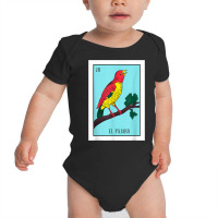 El Pajaro Lottery Card Gift The Bird Card Mexican Lottery T Shirt Baby Bodysuit | Artistshot