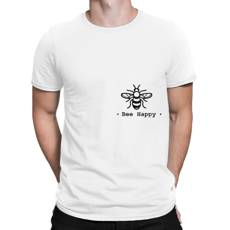 Bee Tees Bee Happy Tee T-shirt | Artistshot