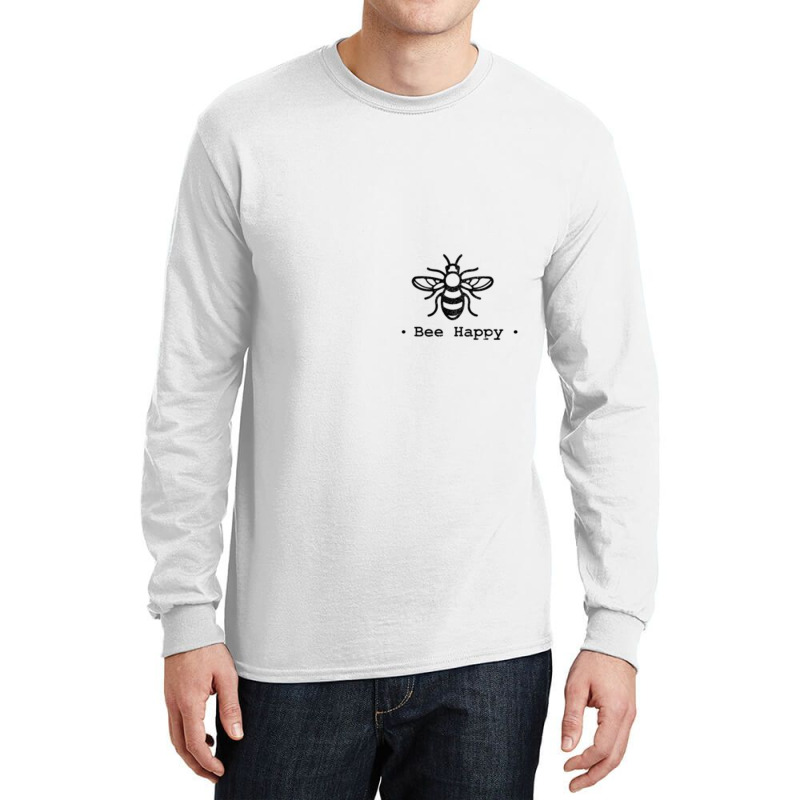 Bee Tees Bee Happy Tee Long Sleeve Shirts | Artistshot