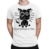 Everything Is Fine Funny Stressed Out Cat Graphic Tank Top T-shirt | Artistshot