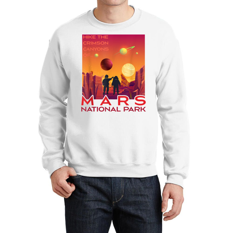 Mars National Park Vintage Sci Fi Martian Exploration Space T Shirt Crewneck Sweatshirt | Artistshot