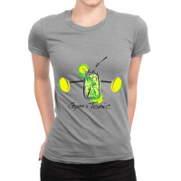 Gym And Tonic Ladies Fitted T-shirt | Artistshot