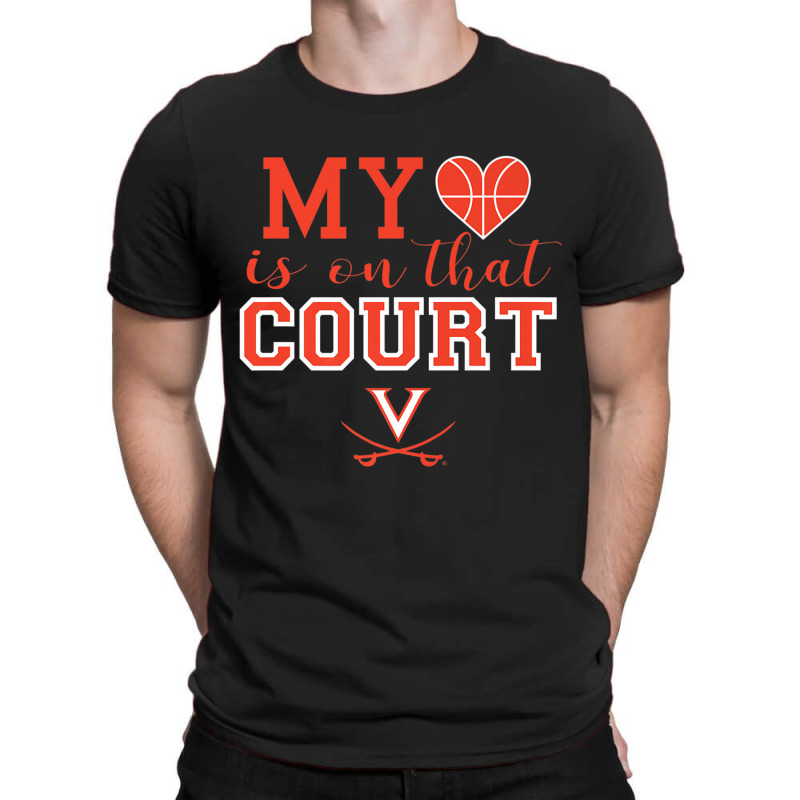 Virginia Cavaliers My Heart Is On That Court T Shirt T-shirt | Artistshot