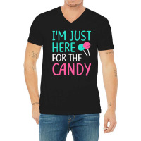 I'm Just Here For The Candy Halloween Gif V-neck Tee | Artistshot