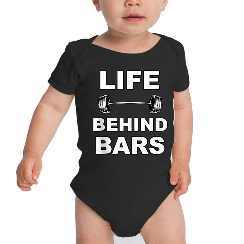 Life Behind Bars Funny Body Building Weight Lifting Gym Tank Top Baby Bodysuit | Artistshot