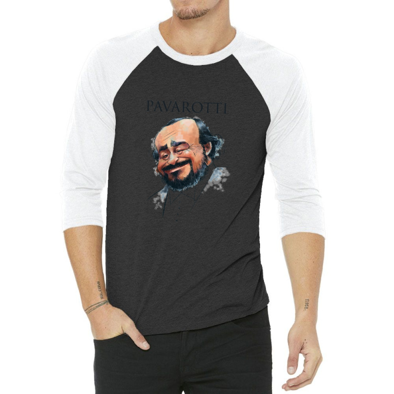 Opera Tenor Pavarotti 3/4 Sleeve Shirt | Artistshot