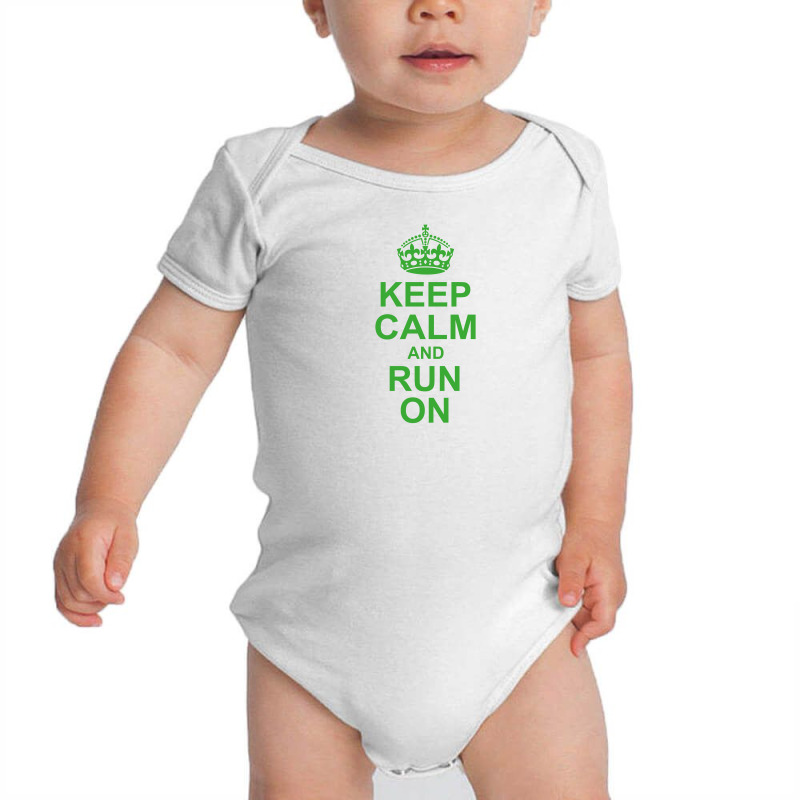 Keep Calm And Run On Green Baby Bodysuit | Artistshot