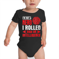 Im Not A Nerd I Rolled High On Intelligence Rpg Dungeon Vneck Baby Bodysuit | Artistshot