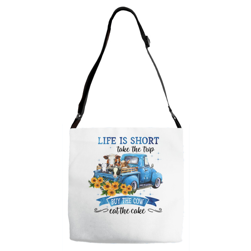 Cow Cattle Life Is Short With Cow Take The Trip 30 Heifer Adjustable Strap Totes | Artistshot