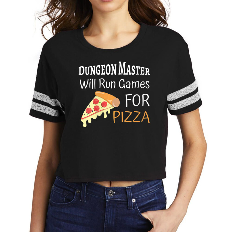 Master Of The Dungeon Will Run Games For Pizza Scorecard Crop Tee by PhanBo | Artistshot