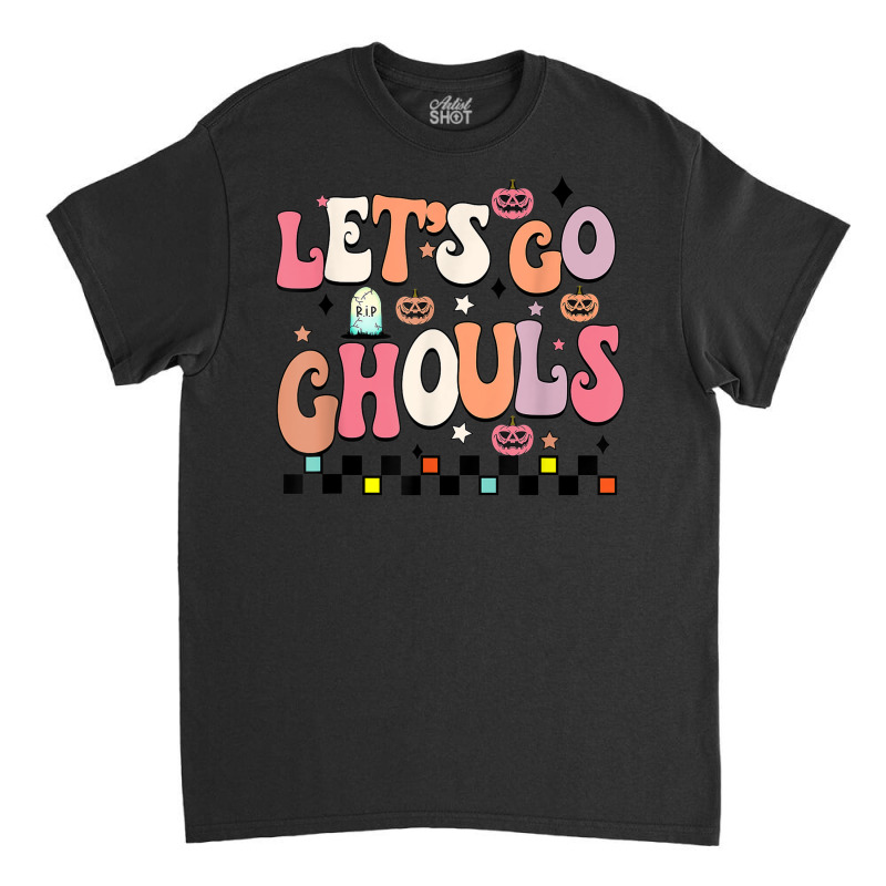 Let's Go Ghoul Retro Halloween Ghost Spooky Season Women Classic T-shirt | Artistshot