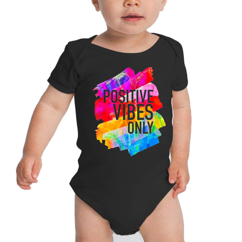 Positive Vibes -t-s -inspirational Baby Bodysuit | Artistshot