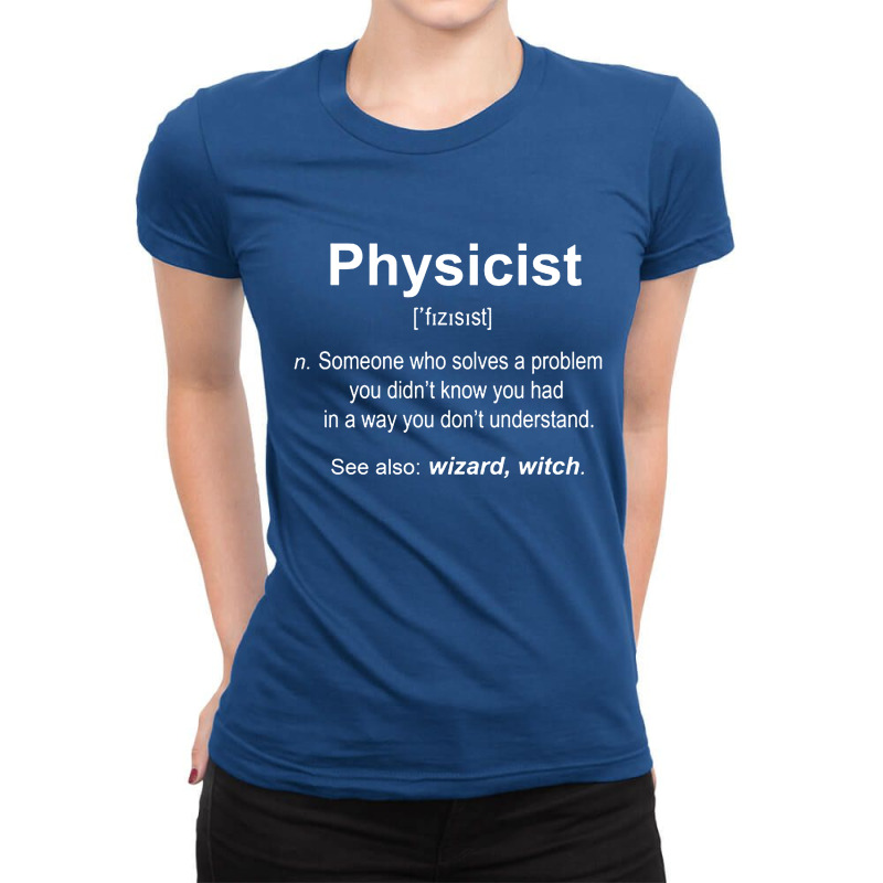 Physicist Ladies Fitted T-Shirt by Lili Fashion | Artistshot