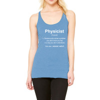 Physicist Racerback Tank | Artistshot