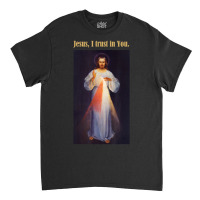 Jesus I Trust In You Divine Mercy-1mrc3 Classic T-shirt | Artistshot