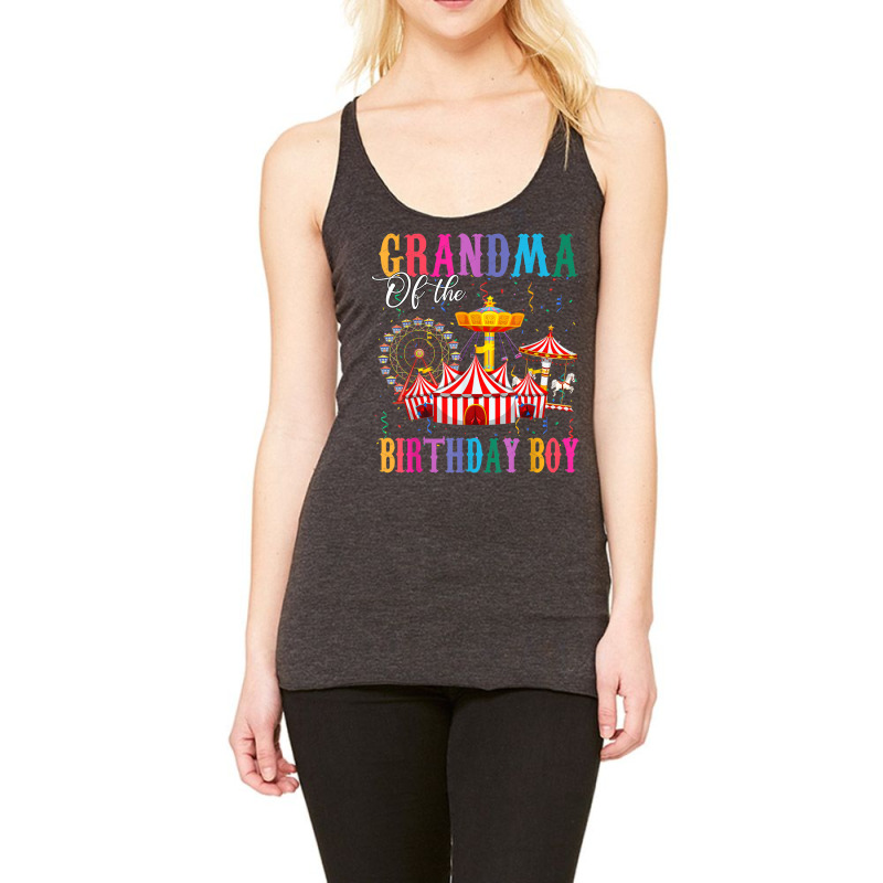 Grandma Of The Birthday Boy Ringmaster Circus Birthday Party T Shirt Racerback Tank by cm-arts | Artistshot