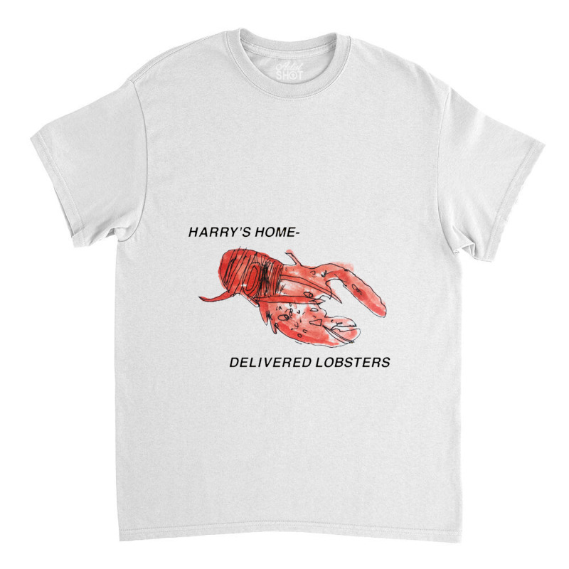 Harryâ€™s Home Delivered Lobsters Ask Ronna Classic T-shirt by cm-arts | Artistshot