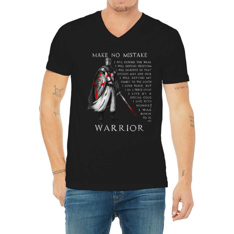 Knight Templar  Make No Mistake  The Crusader V-neck Tee | Artistshot