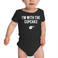 I M With The Cupcake Halloween Costume Funny Couples T Shirt Baby Bodysuit | Artistshot