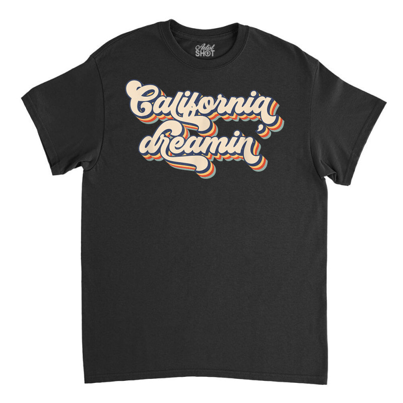 Retro Sunset California Dreamin T Shirt Classic T-shirt by cm-arts | Artistshot