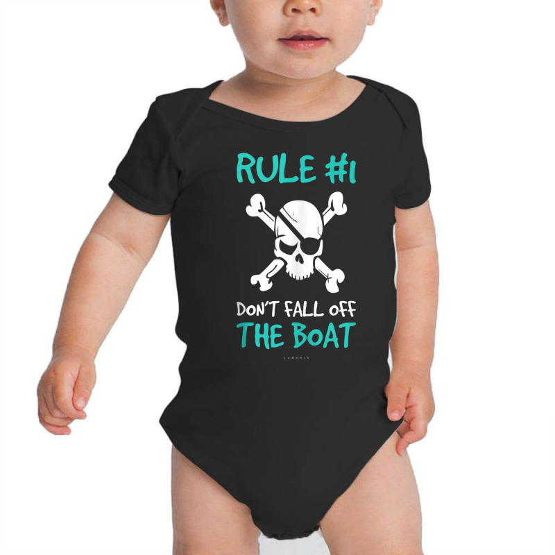 Rule 1 Don't Fall Off The Boat Funny Cruise Pirate Tanks Tank Top Baby Bodysuit | Artistshot