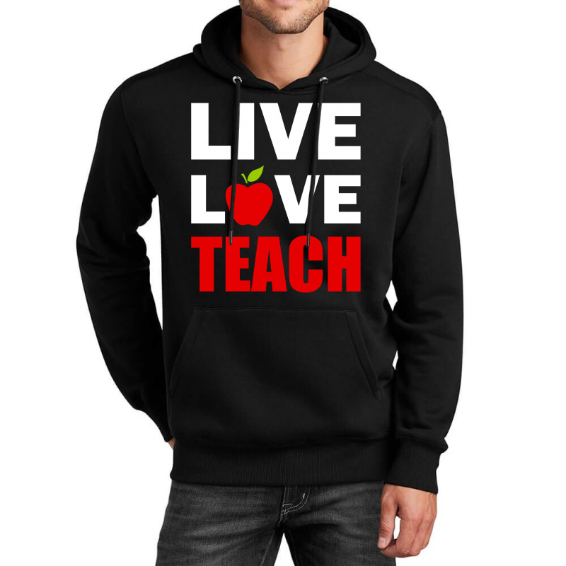 Live Love Teach Unisex Hoodie | Artistshot