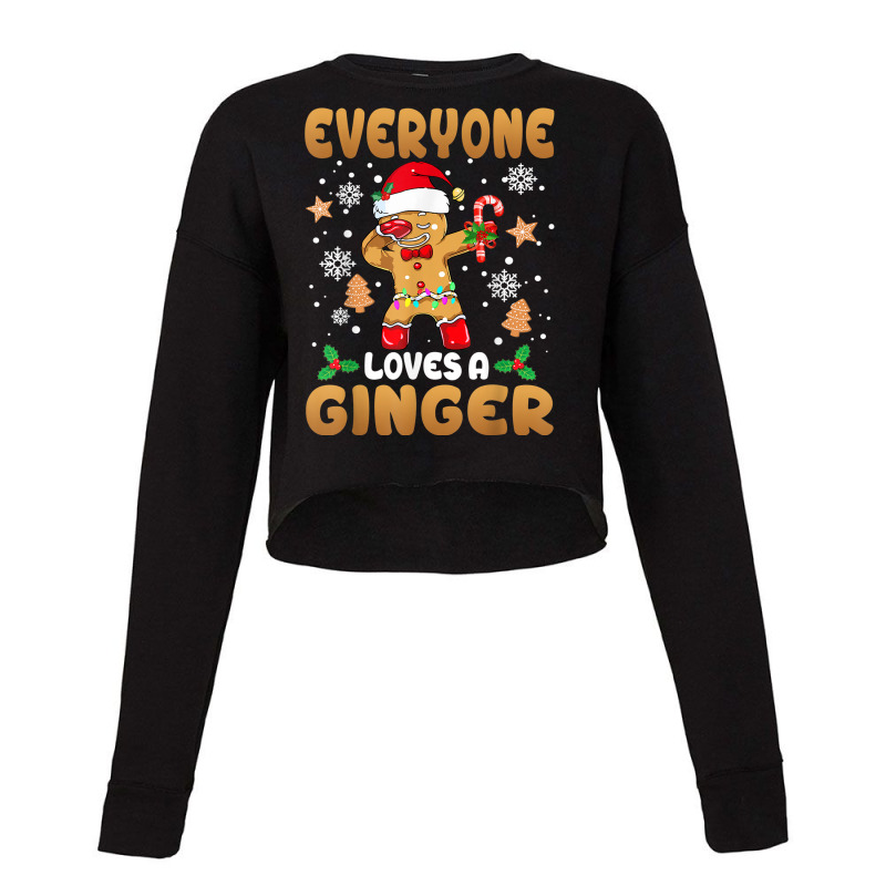 Everyone Loves A Ginger Funny Cute Gingerbread Christmas Cropped Sweater by Garnet | Artistshot