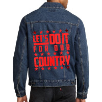 Do It For Our Country Men Denim Jacket | Artistshot