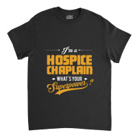 Hospice Chaplain Classic T-shirt | Artistshot