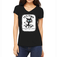 Bleached Its Fine I'm Fine Everything Fine Nurse Teacher Cat Women's V-neck T-shirt | Artistshot