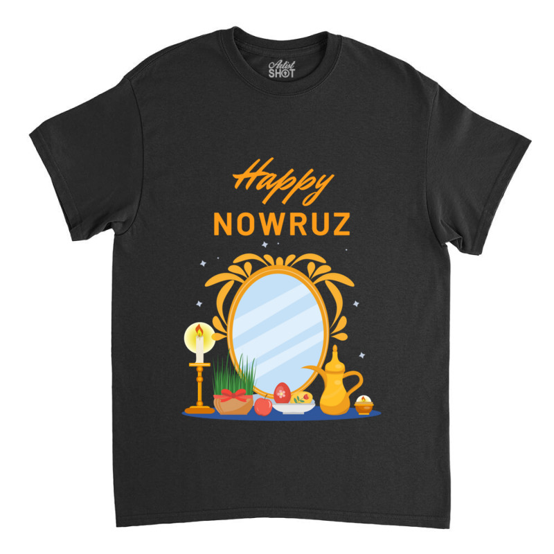 Nowruz Classic T-shirt by DHEERAJGOODWIN | Artistshot