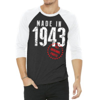 Made In 1943 All Original Parts 3/4 Sleeve Shirt | Artistshot