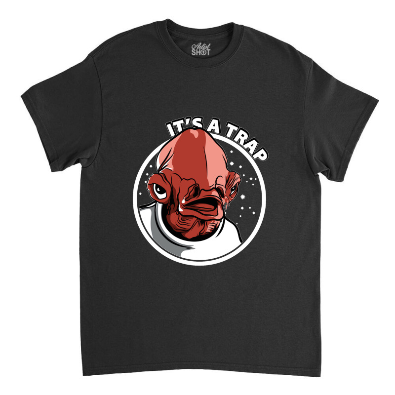 It's A Trap Classic T-shirt | Artistshot