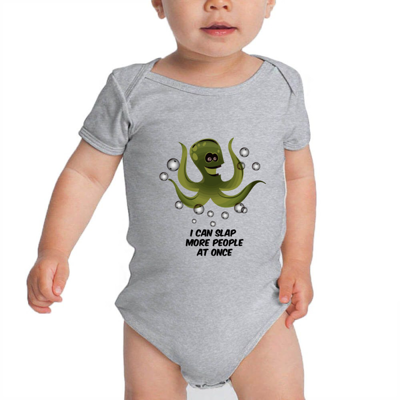 I Can Slap More People At Once Funny Octopus Tee Baby Bodysuit | Artistshot