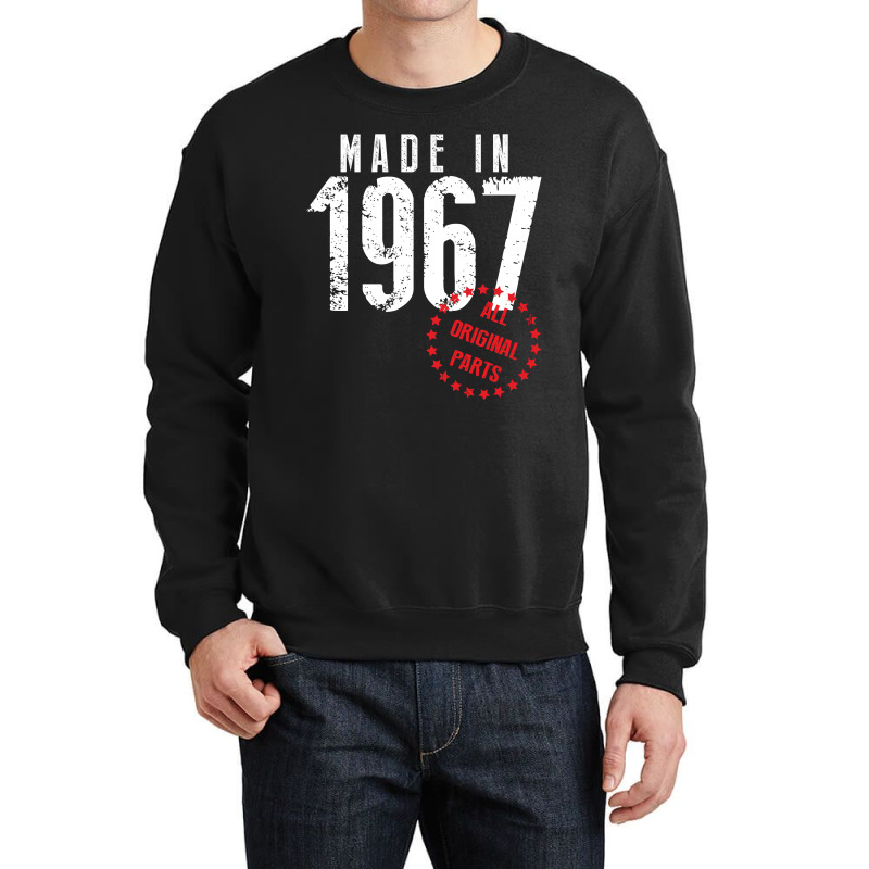 Made In 1967 All Original Parts Crewneck Sweatshirt | Artistshot