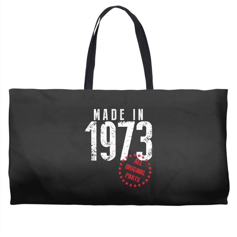 Made In 1973 All Original Parts Weekender Totes | Artistshot