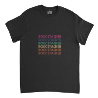 Rock Stacker 1 Classic T-shirt | Artistshot