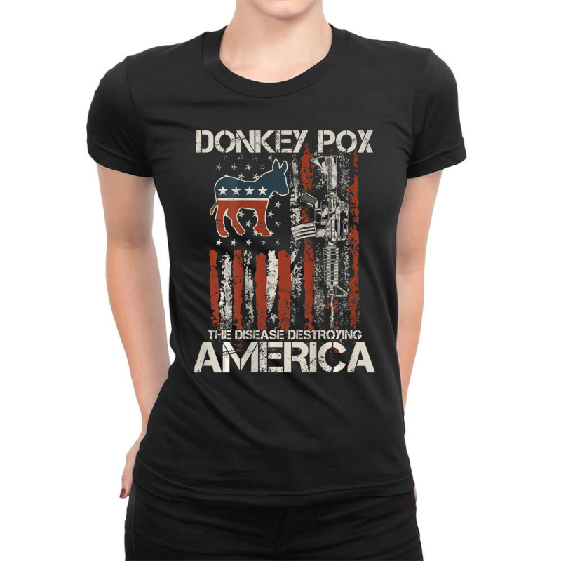 Biden Donkey Pox The Disease Destroying America Back Ladies Fitted T-shirt | Artistshot