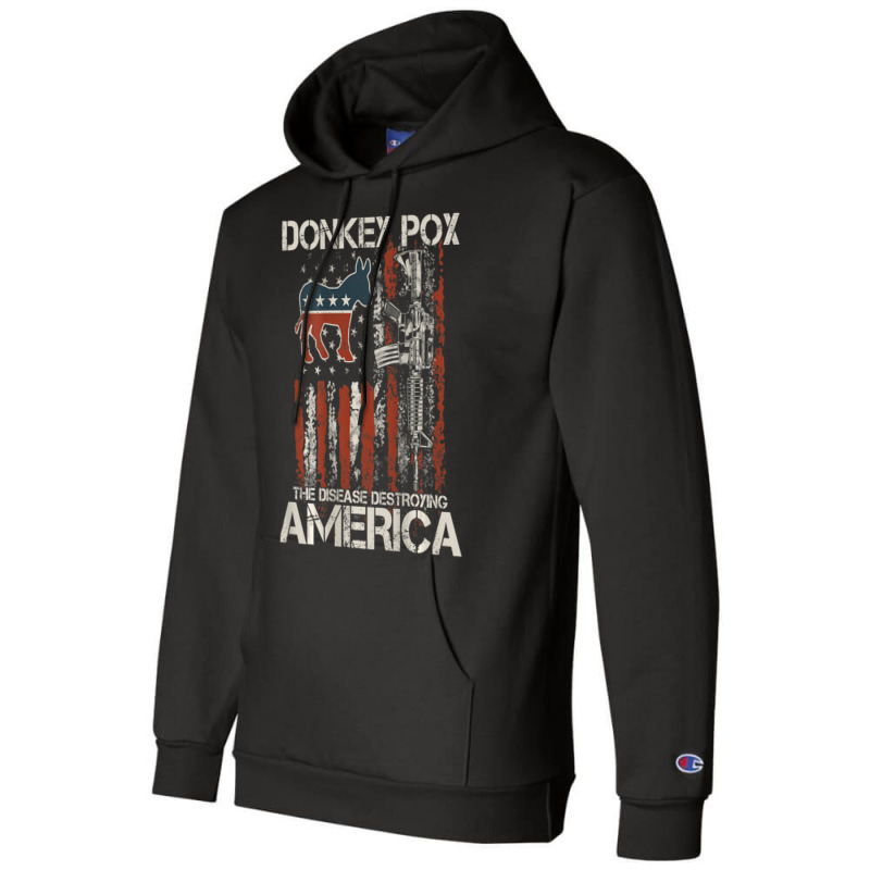 Biden Donkey Pox The Disease Destroying America Back Champion Hoodie | Artistshot